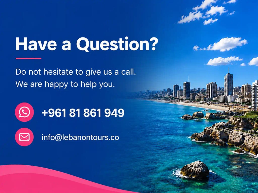 Have a question? Contact Lebanon Tours